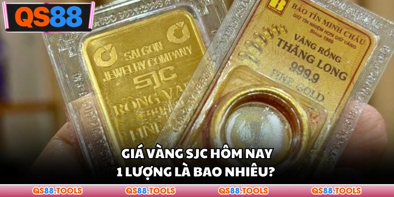 Giá Vàng Hôm Nay - Cập Nhật Giá Tiền Mới Nhất Thị Trường 1 Giá vàng SJC hôm nay 1 lượng là bao nhiêu?