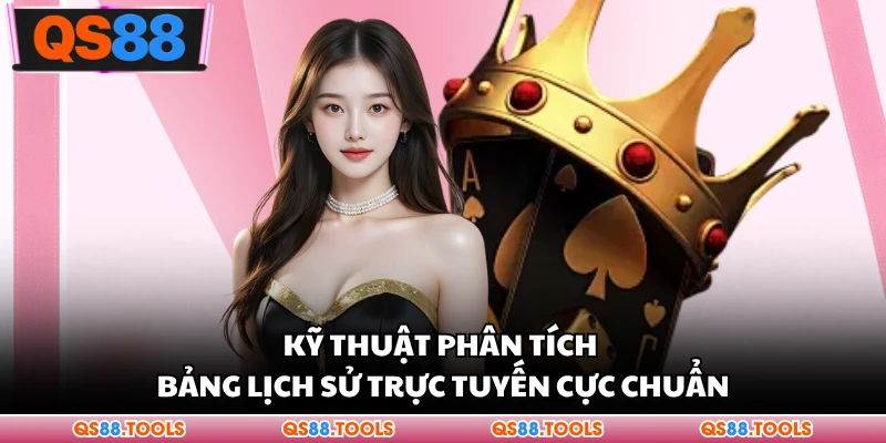 Mẹo Soi Cầu Baccarat - Phương Pháp Dự Đoán Chuẩn Xác 2 Kỹ thuật phân tích bảng lịch sử trực tuyến cực chuẩn