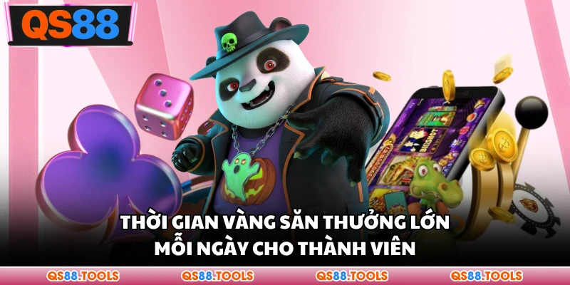 Khung Giờ Chơi Nổ Hũ QS88 - Bí Quyết Săn Thưởng Lớn 2 Thời gian vàng thưởng lớn mỗi ngày cho thành viên
